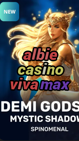 albie casino viva max-trdjkmsxjksdss.com